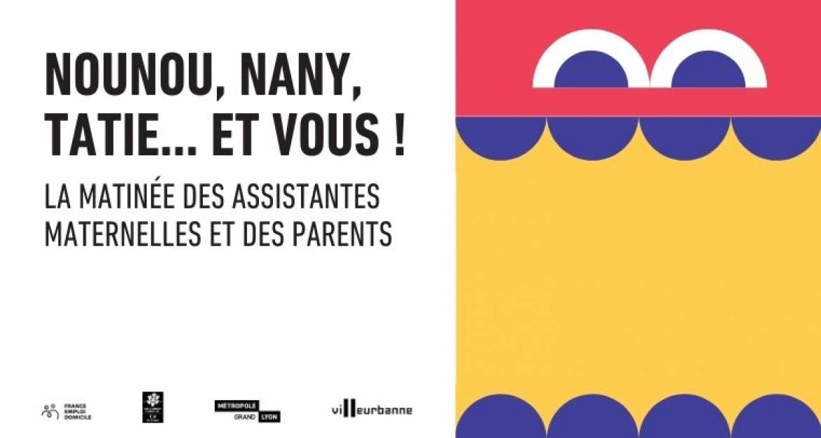 Nounou, nany, tatie... et vous !